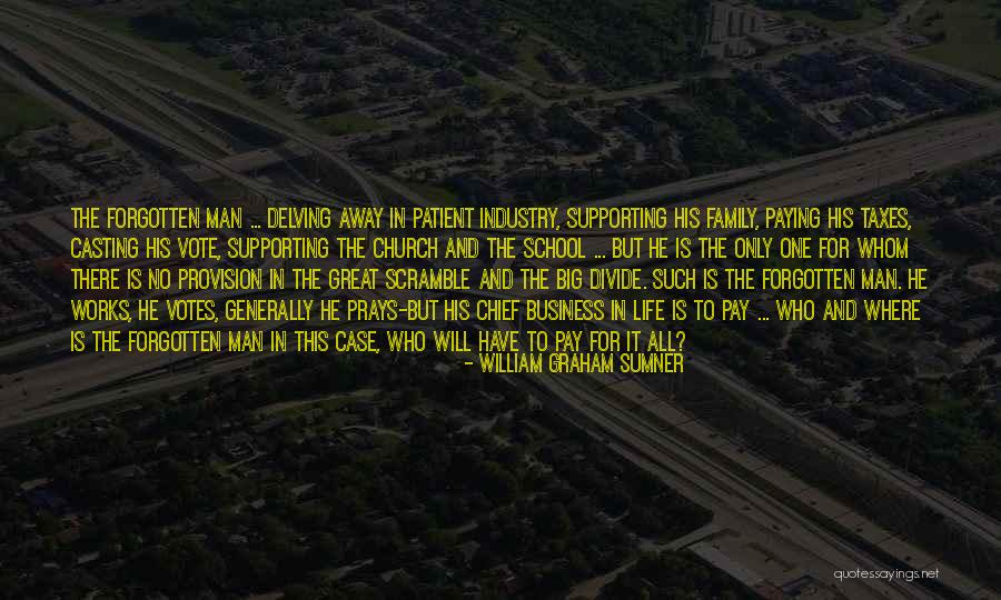 Taxes Quotes By William Graham Sumner Taxes Quotes By William Graham Sumner