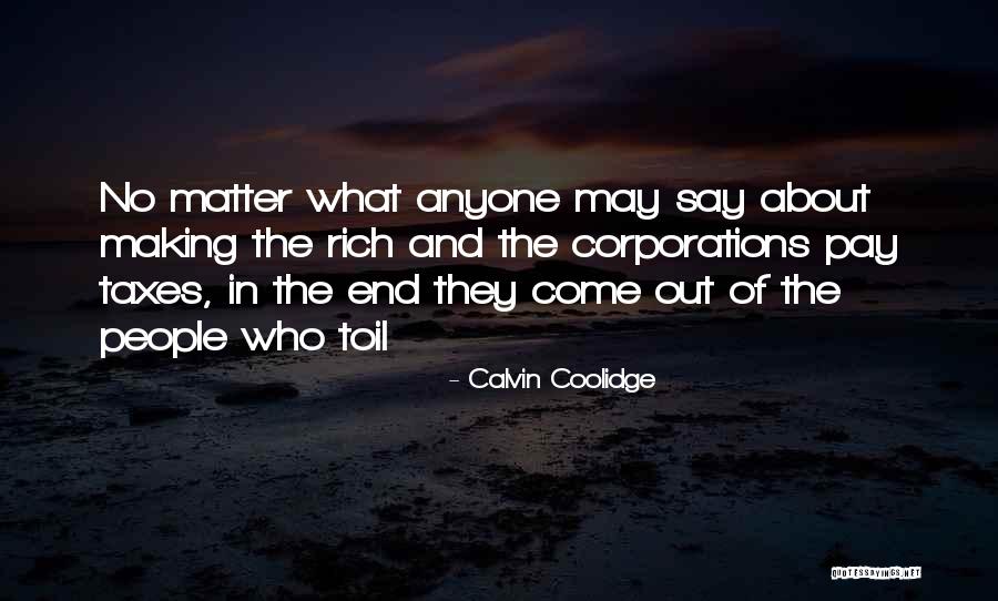 Taxes Taxation Quotes By Calvin Coolidge Taxes Taxation Quotes By Calvin Coolidge