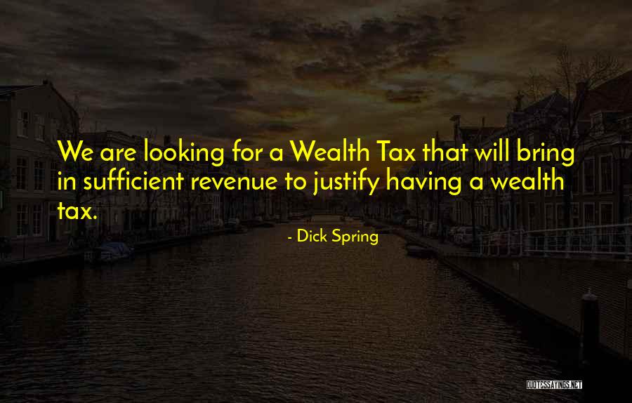 Taxes Taxation Quotes By Dick Spring Taxes Taxation Quotes By Dick Spring
