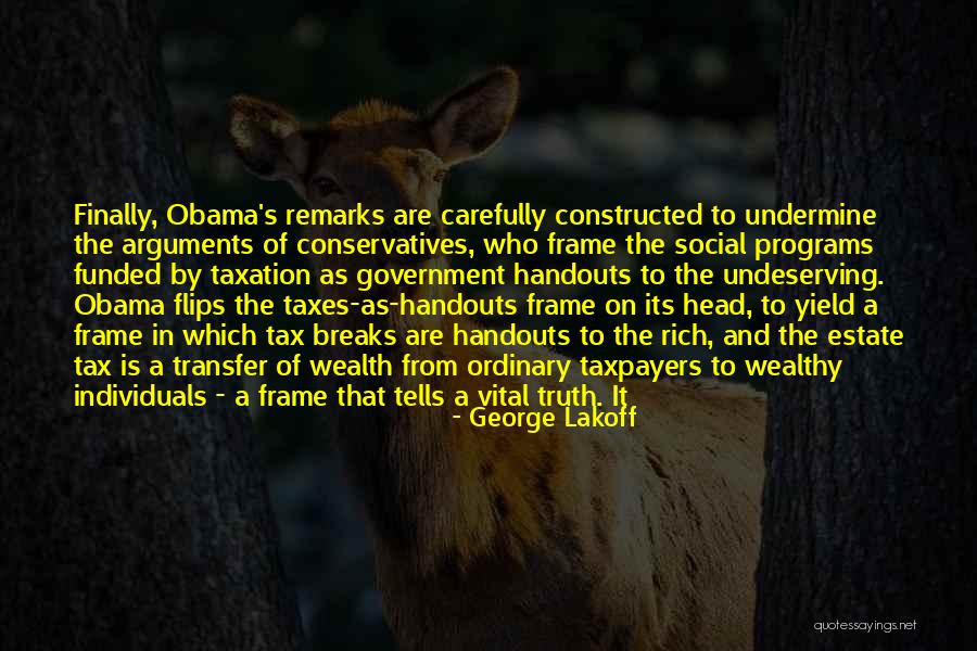 Taxes Taxation Quotes By George Lakoff Taxes Taxation Quotes By George Lakoff