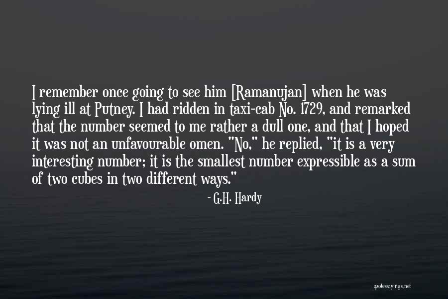 Taxi Cab Quotes By G.H. Hardy Taxi Cab Quotes By G.H. Hardy