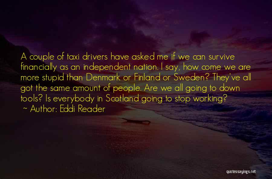 Taxi Drivers Quotes By Eddi Reader