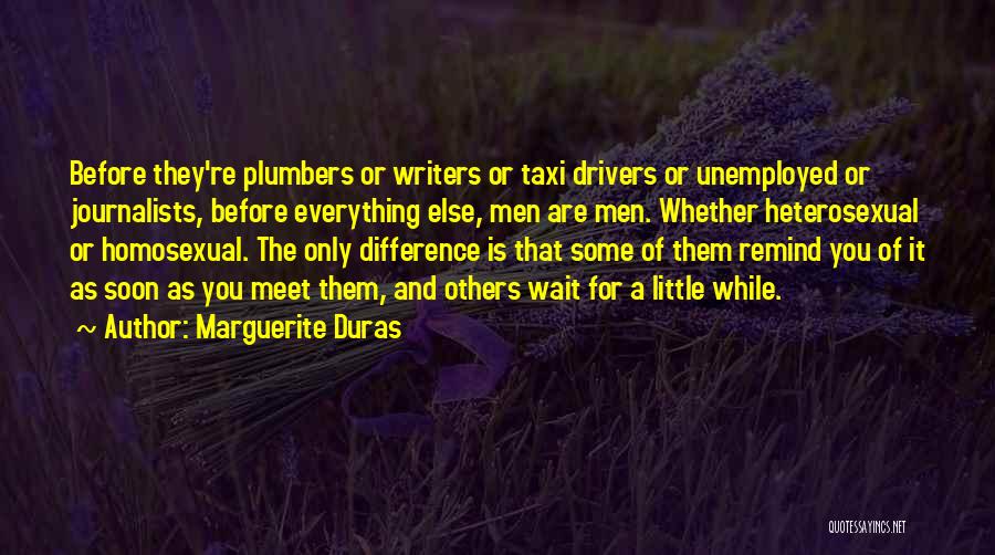 Taxi Drivers Quotes By Marguerite Duras