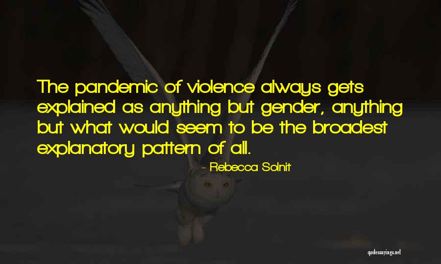 Taxicabs And Limousines Quotes By Rebecca Solnit Taxicabs And Limousines Quotes By Rebecca Solnit