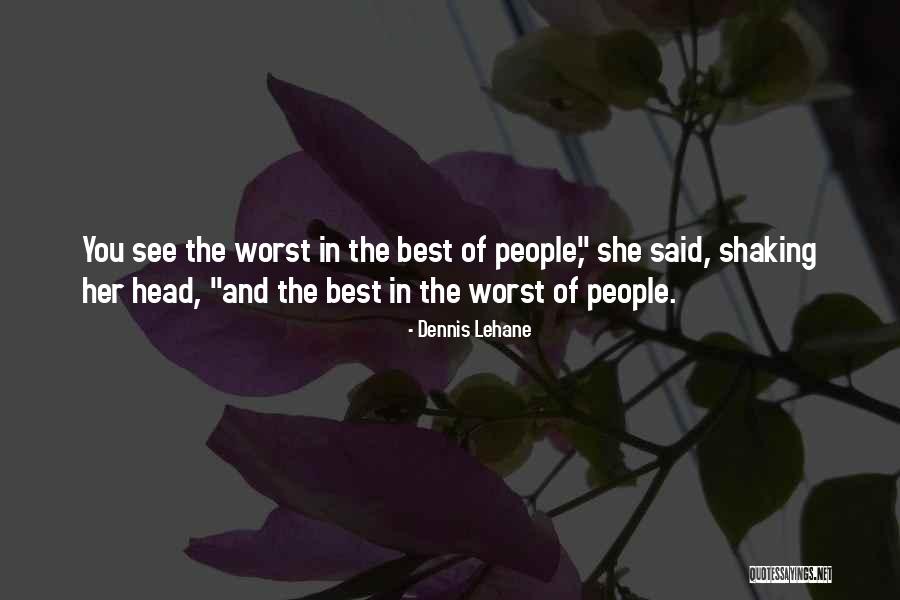 Taxidermic Quotes By Dennis Lehane Taxidermic Quotes By Dennis Lehane