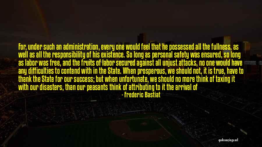 Taxing Quotes By Frederic Bastiat Taxing Quotes By Frederic Bastiat
