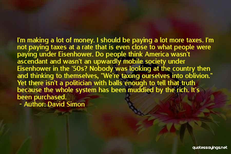 Taxing The Rich Quotes By David Simon