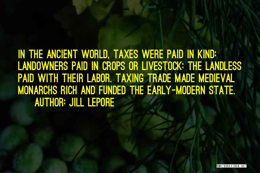 Taxing The Rich Quotes By Jill Lepore