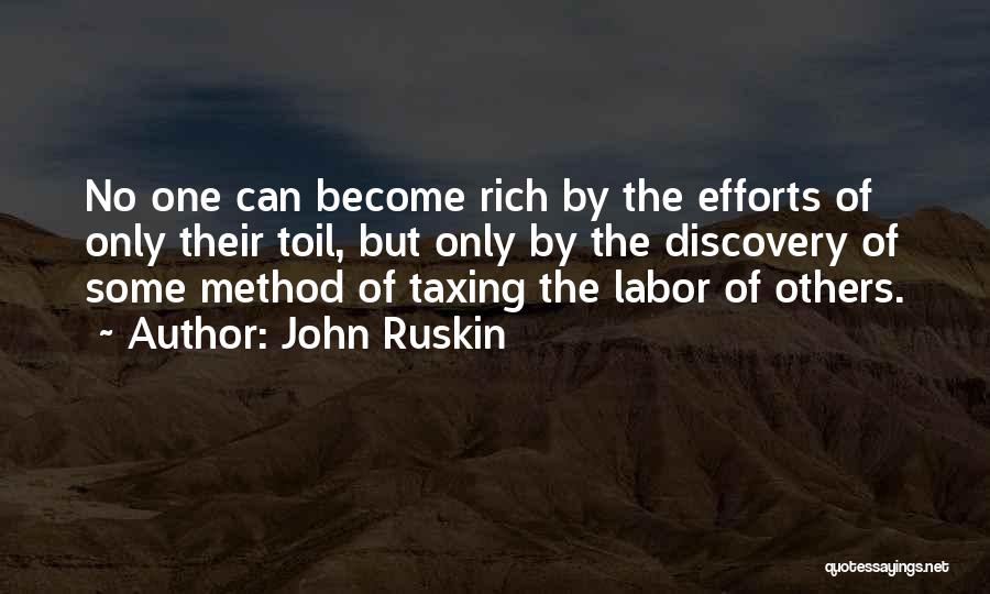Taxing The Rich Quotes By John Ruskin