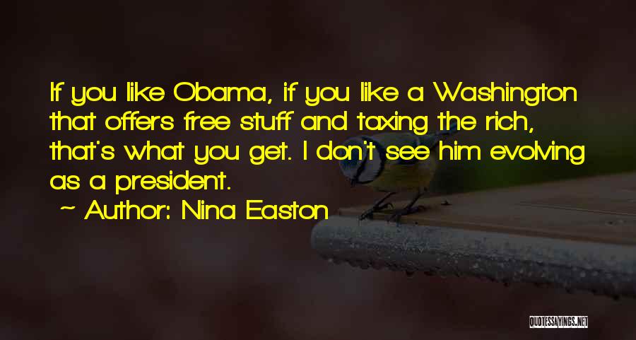 Taxing The Rich Quotes By Nina Easton