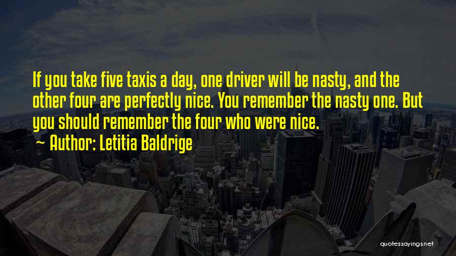 Taxis Quotes By Letitia Baldrige