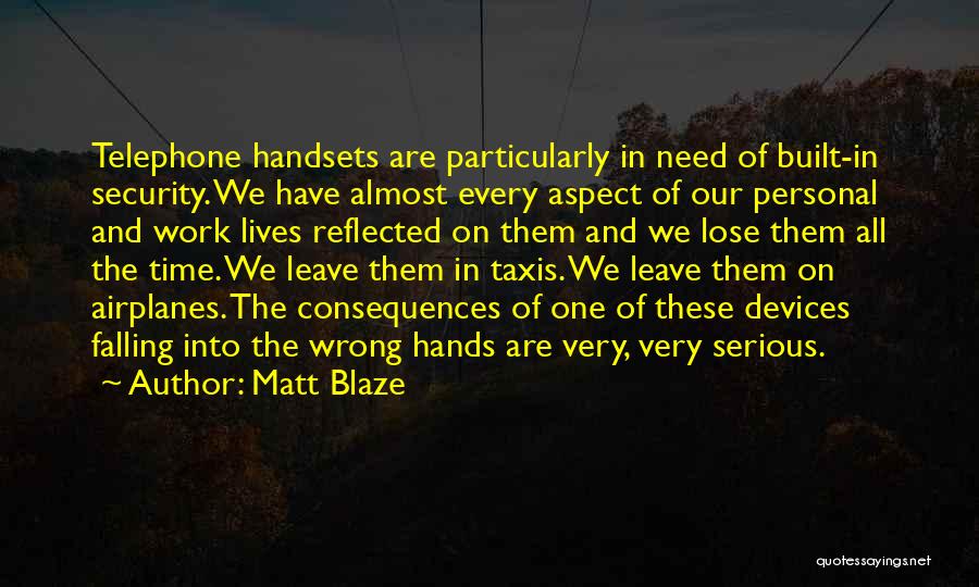 Taxis Quotes By Matt Blaze
