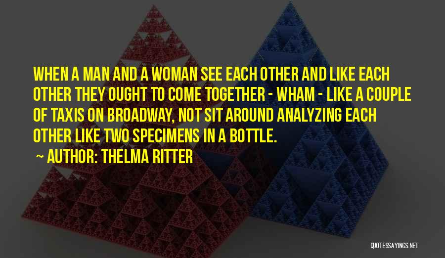 Taxis Quotes By Thelma Ritter