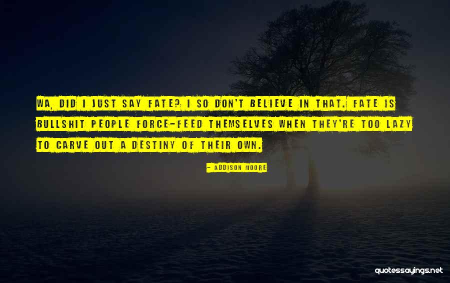 Taxiuri Targoviste Quotes By Addison Moore Taxiuri Targoviste Quotes By Addison Moore