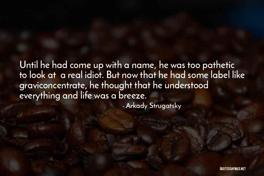 Taxonomies Quotes By Arkady Strugatsky Taxonomies Quotes By Arkady Strugatsky