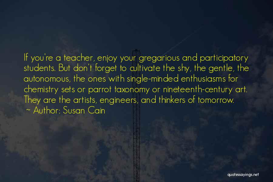 Taxonomy Quotes By Susan Cain