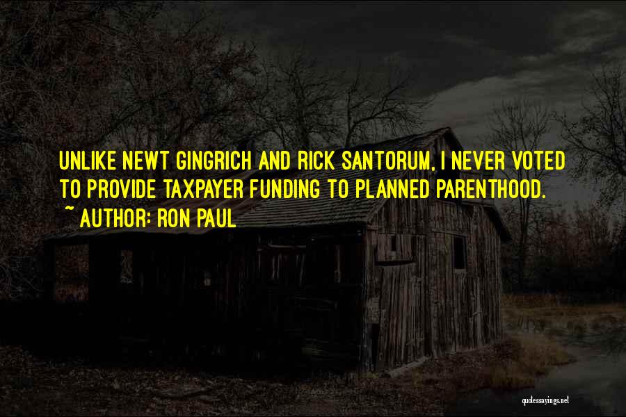 Taxpayers Quotes By Ron Paul