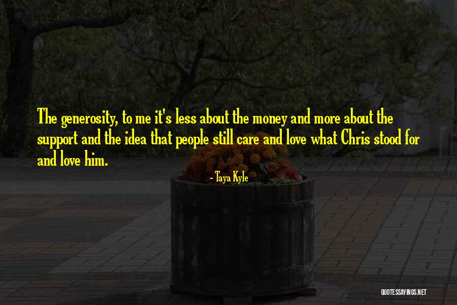 Taya Quotes By Taya Kyle Taya Quotes By Taya Kyle