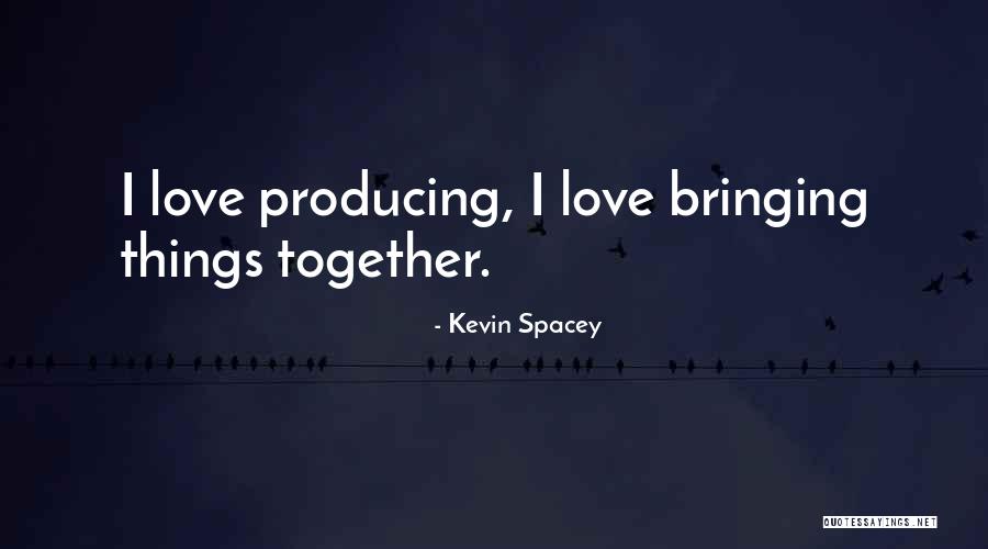 Tayabas Cane Quotes By Kevin Spacey Tayabas Cane Quotes By Kevin Spacey