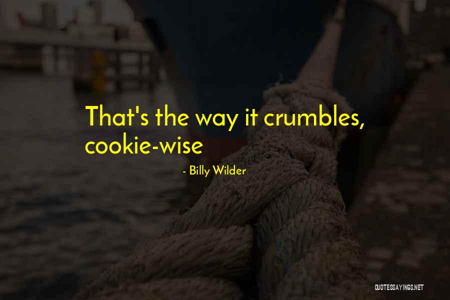 Tayah Kansik Quotes By Billy Wilder Tayah Kansik Quotes By Billy Wilder