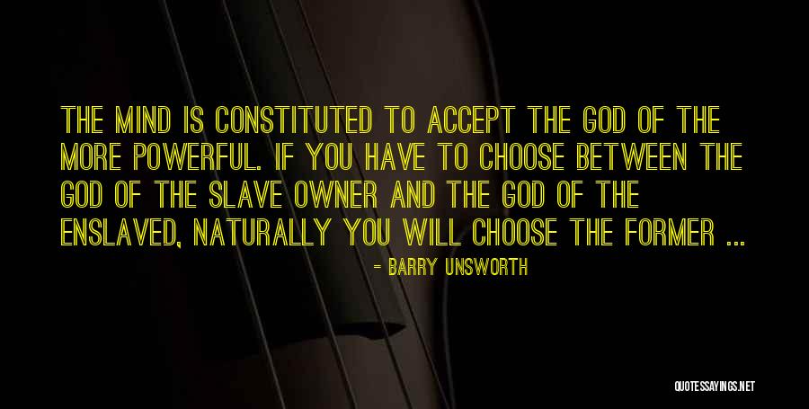 Tayahin Quotes By Barry Unsworth Tayahin Quotes By Barry Unsworth