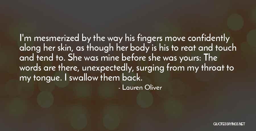 Tayangaw Quotes By Lauren Oliver Tayangaw Quotes By Lauren Oliver