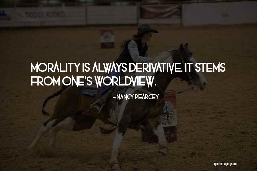 Tayari Haan Quotes By Nancy Pearcey Tayari Haan Quotes By Nancy Pearcey
