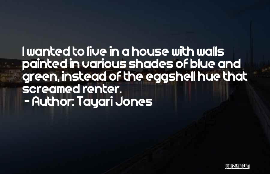 Tayari Jones Quotes 1545616