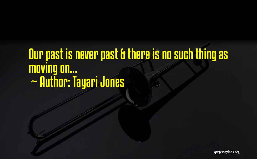 Tayari Jones Quotes 1819727