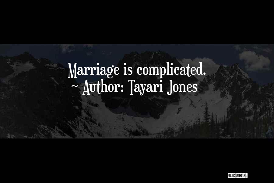 Tayari Jones Quotes 2034270