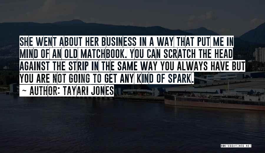 Tayari Jones Quotes 2137190