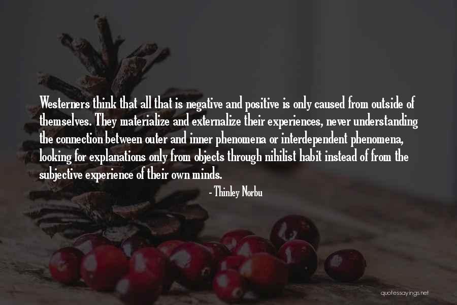 Taybers Quotes By Thinley Norbu Taybers Quotes By Thinley Norbu