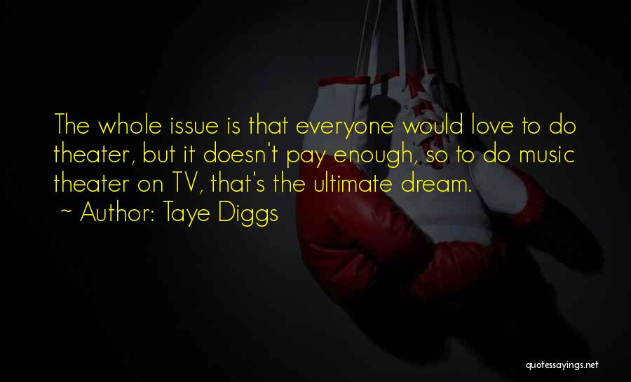 Taye Diggs Quotes 1179150