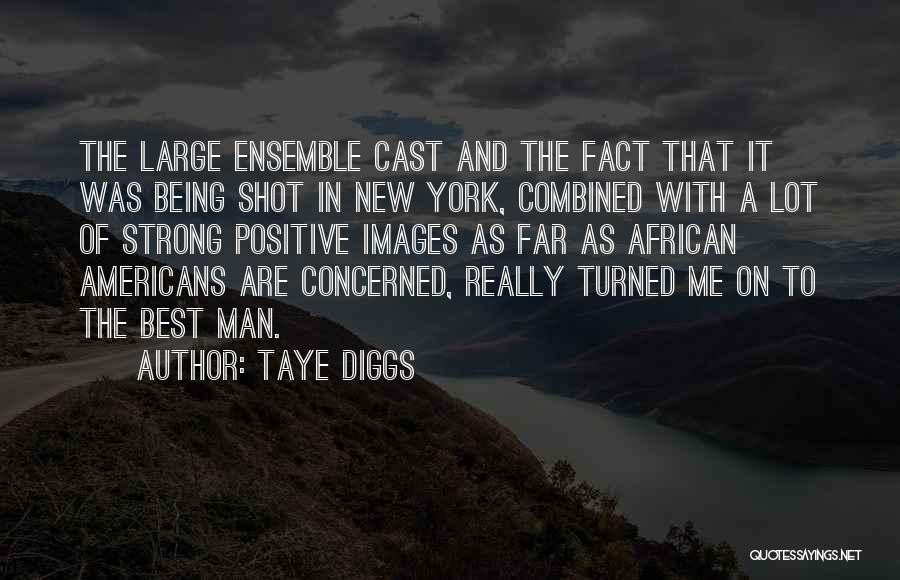 Taye Diggs Quotes 1734379