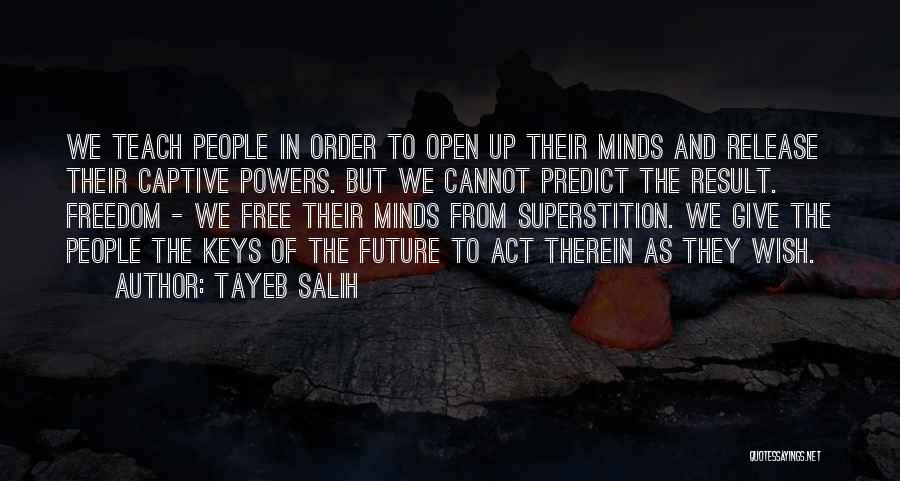 Tayeb Salih Quotes 1979422