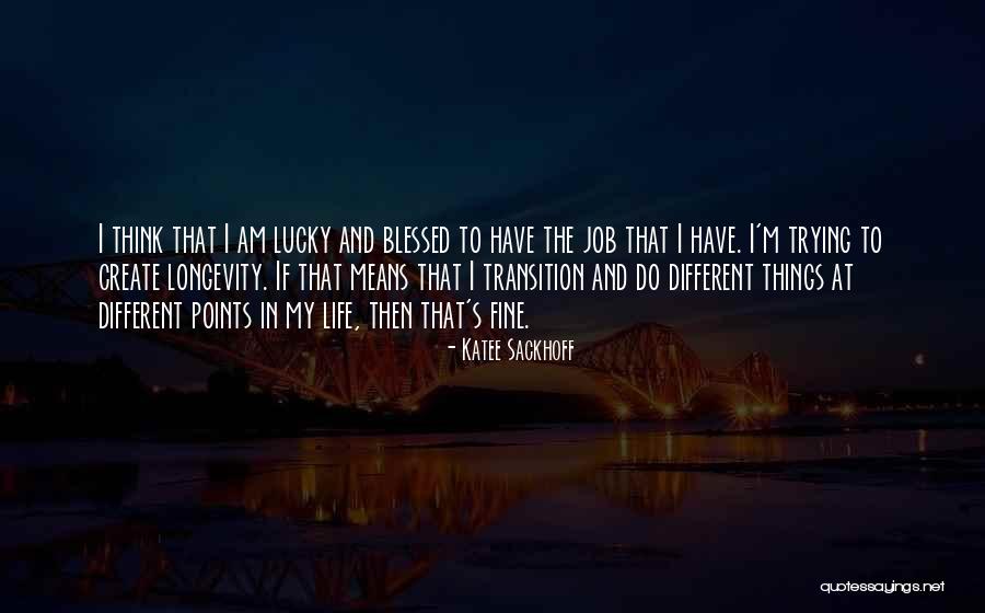 Tayenda Quotes By Katee Sackhoff Tayenda Quotes By Katee Sackhoff