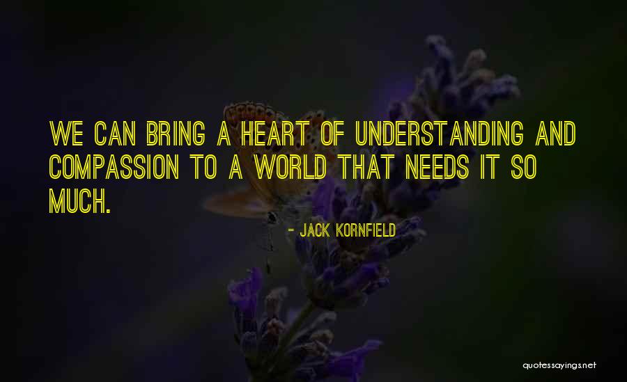 Tayfun Ozcan Quotes By Jack Kornfield Tayfun Ozcan Quotes By Jack Kornfield