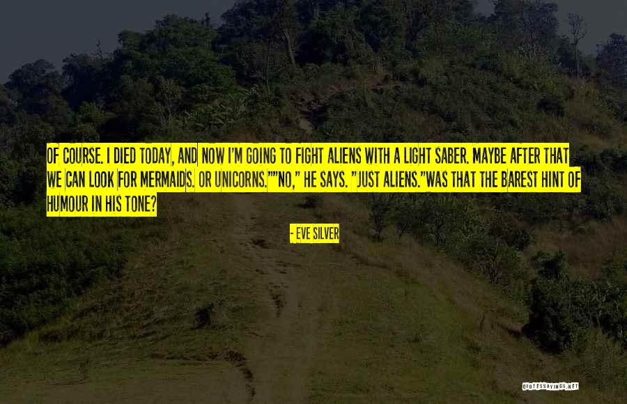 Tayi Quotes By Eve Silver Tayi Quotes By Eve Silver