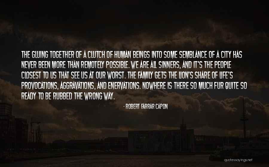 Tayi Quotes By Robert Farrar Capon Tayi Quotes By Robert Farrar Capon