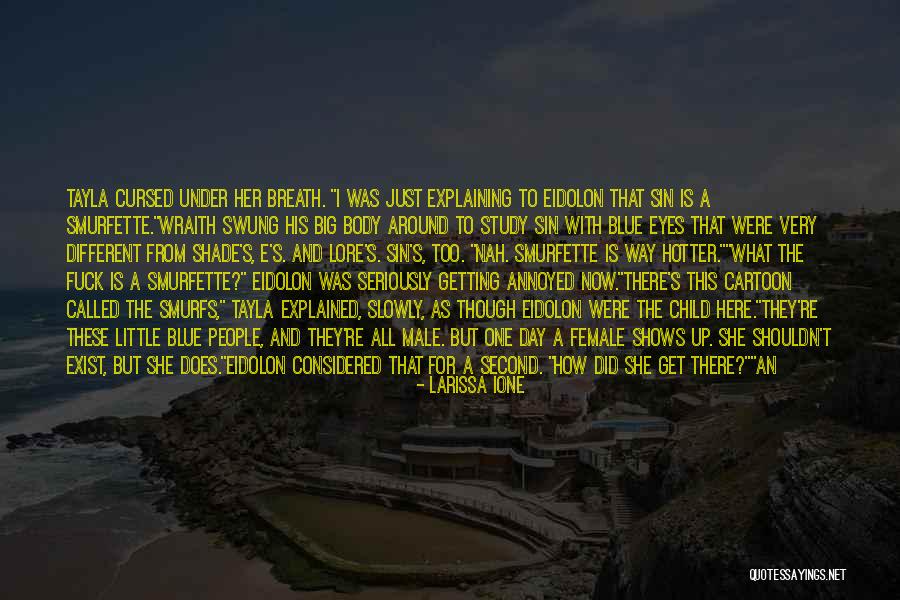 Tayla Quotes By Larissa Ione Tayla Quotes By Larissa Ione