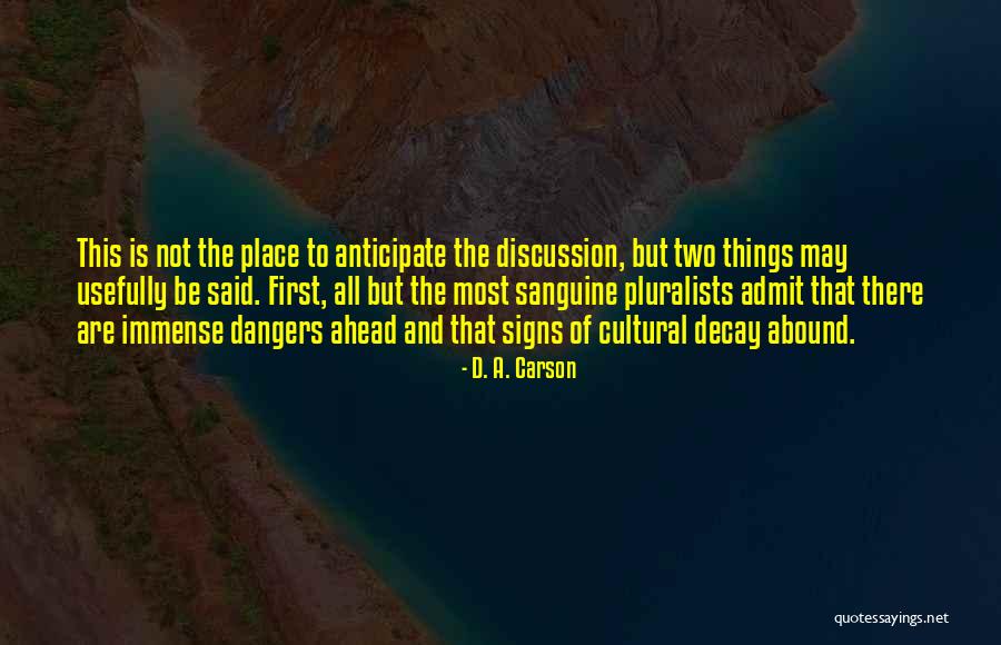 Taylen Nelson Quotes By D. A. Carson Taylen Nelson Quotes By D. A. Carson