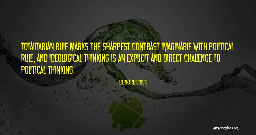 Tayley Richmond Quotes By Bernard Crick Tayley Richmond Quotes By Bernard Crick