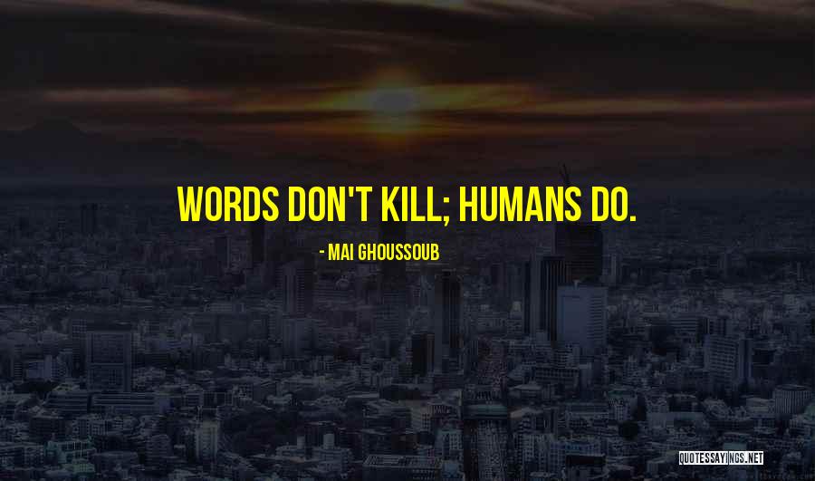 Taylia Gibson Quotes By Mai Ghoussoub Taylia Gibson Quotes By Mai Ghoussoub