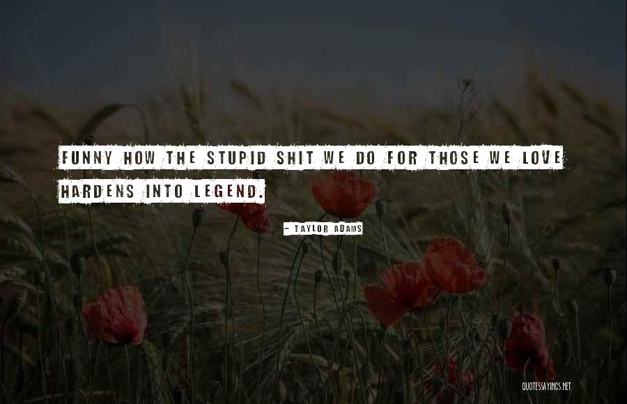 Taylor Adams Quotes 758287 Taylor Adams Quotes 758287