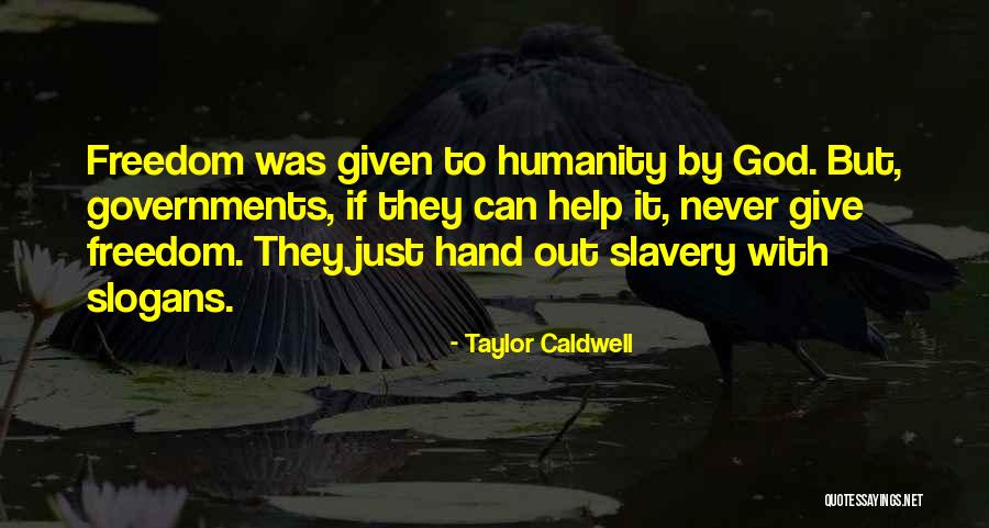 Taylor Caldwell Quotes 1244643