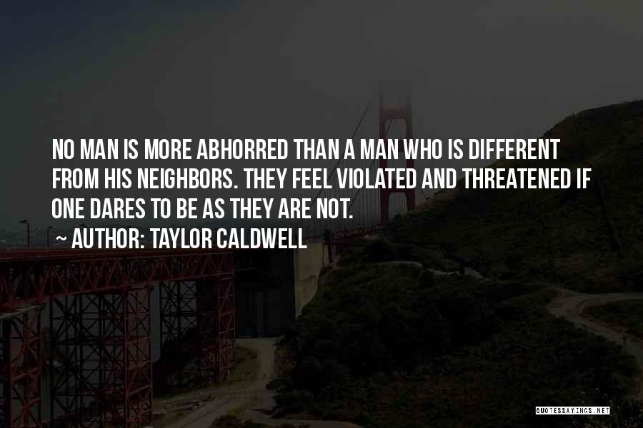 Taylor Caldwell Quotes 1891682