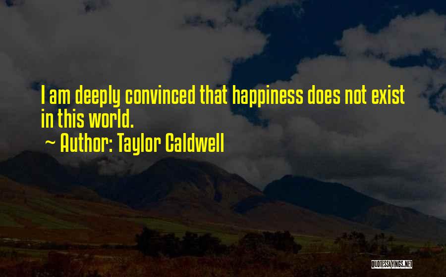 Taylor Caldwell Quotes 291209