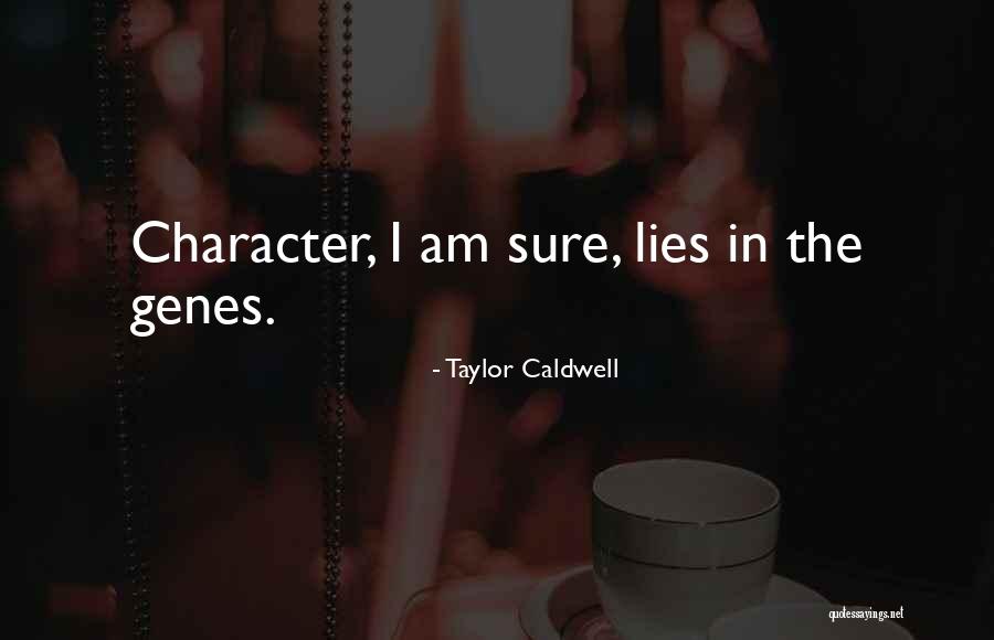 Taylor Caldwell Quotes 292716