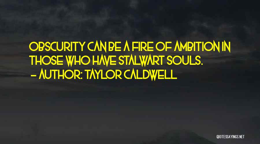 Taylor Caldwell Quotes 630411