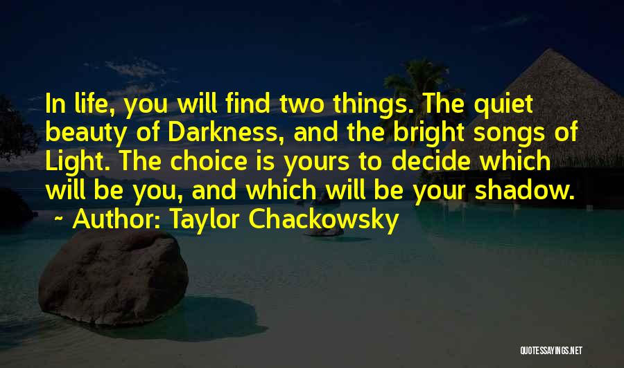 Taylor Chackowsky Quotes 141749